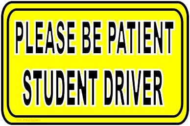 Vinil Bağımlısı Grafik Uyarı Öğrenci Sürücü Lütfen Sabırlı olun Etiket / Çıkartma