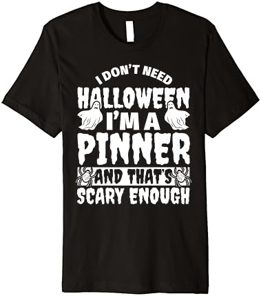 PİNNER Cadılar Bayramı Komik Premium T-Shirt