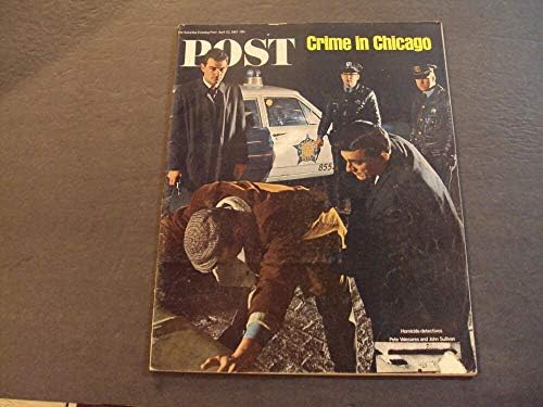 Saturday Evening Post 22 Nisan 1967 Chicago Suçu